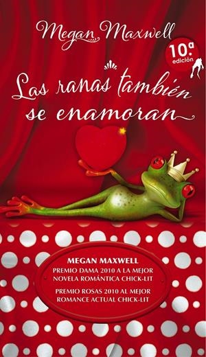 LAS RANAS TAMBIÉN SE ENAMORAN | 9788494120510 | MEGAN MAXWELL | Galatea Llibres | Llibreria online de Reus, Tarragona | Comprar llibres en català i castellà online