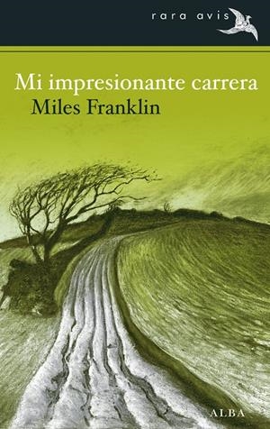 MI IMPRESIONANTE CARRERA | 9788484289630 | FRANKLIN, MILES | Galatea Llibres | Llibreria online de Reus, Tarragona | Comprar llibres en català i castellà online