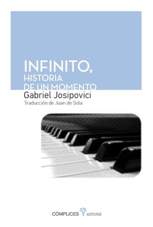 INFINITO | 9788494039584 | JOSIPOVICI, GABRIEL | Galatea Llibres | Librería online de Reus, Tarragona | Comprar libros en catalán y castellano online
