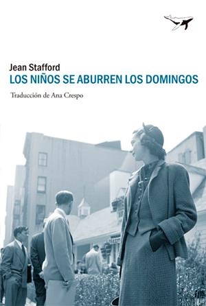 LOS NIÑOS SE ABURREN LOS DOMINGOS | 9788494236709 | STAFFORD, JEAN | Galatea Llibres | Llibreria online de Reus, Tarragona | Comprar llibres en català i castellà online