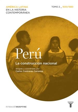 PERU VOL.2. LA CONSTRUCCIÓN NACIONAL | 9788430608409 | Galatea Llibres | Librería online de Reus, Tarragona | Comprar libros en catalán y castellano online