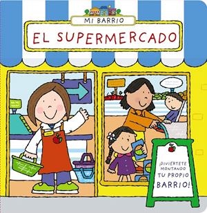MI BARRIO. EL SUPERMERCADO | 9788421677605 | ABBOTT, SIMON | Galatea Llibres | Llibreria online de Reus, Tarragona | Comprar llibres en català i castellà online