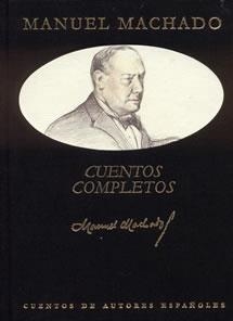 CUENTOS COMPLETOS MACHADO -TELA | 9788489142657 | MACHADO, MANUEL | Galatea Llibres | Librería online de Reus, Tarragona | Comprar libros en catalán y castellano online