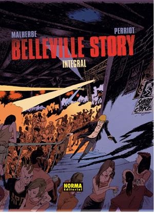 BELLEVILLE STORY INTEGRAL | 9788467914696 | MALHERBE,ARNAUD | Galatea Llibres | Librería online de Reus, Tarragona | Comprar libros en catalán y castellano online