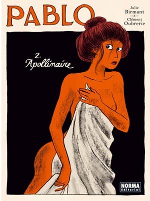 PABLO 2 APOLLINAIRE | 9788467914689 | BIRMANT, JULIE/OUBRERIE,CLEMENT | Galatea Llibres | Llibreria online de Reus, Tarragona | Comprar llibres en català i castellà online