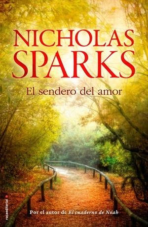 EL SENDERO DEL AMOR | 9788499187211 | SPARKS, NICHOLAS | Galatea Llibres | Librería online de Reus, Tarragona | Comprar libros en catalán y castellano online