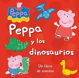 PEPPA Y LOS DINOSAURIOS (PEPPA PIG) | 9788448838287 | Galatea Llibres | Llibreria online de Reus, Tarragona | Comprar llibres en català i castellà online