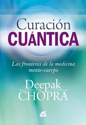 CURACIÓN CUÁNTICA | 9788484455127 | CHOPRA, DEEPAK | Galatea Llibres | Librería online de Reus, Tarragona | Comprar libros en catalán y castellano online