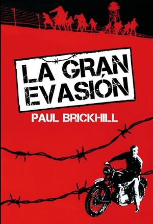 LA GRAN EVASIÓN | 9788494175480 | BRICKHILL, PAUL | Galatea Llibres | Llibreria online de Reus, Tarragona | Comprar llibres en català i castellà online