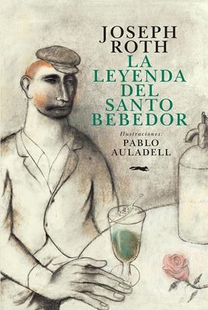 LA LEYENDA DEL SANTO BEBEDOR | 9788494164569 | ROTH, JOSEPH | Galatea Llibres | Librería online de Reus, Tarragona | Comprar libros en catalán y castellano online
