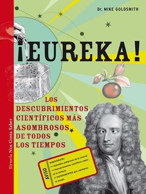 EUREKA! LOS DESCUBRIMIENTOS CIENTÍFICOS MÁS ASOMBROSOS DE TODOS LOS TIEMPOS | 9788415937838 | GOLDSMITH, MIKE | Galatea Llibres | Llibreria online de Reus, Tarragona | Comprar llibres en català i castellà online