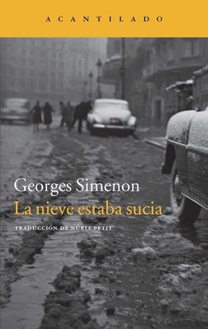 LA NIEVE ESTABA SUCIA | 9788416011032 | SIMENON, GEORGES | Galatea Llibres | Llibreria online de Reus, Tarragona | Comprar llibres en català i castellà online