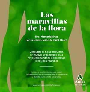 LAS MARAVILLAS DE LA FLORA | 9788497357395 | MAS, MARGARIDA/MASCÓ, JUDIT | Galatea Llibres | Llibreria online de Reus, Tarragona | Comprar llibres en català i castellà online