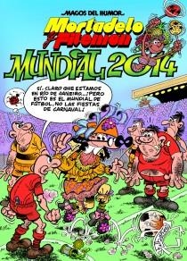 MUNDIAL 2014. MORTADELO Y FILEMÓN MAESTROS DEL HUMOR 162 | 9788466653923 | IBÁÑEZ TALAVERA, FRANCISCO | Galatea Llibres | Librería online de Reus, Tarragona | Comprar libros en catalán y castellano online