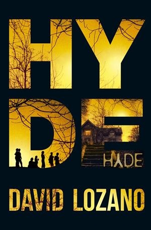 HYDE | 9788420417042 | LOZANO GARBALA, DAVID | Galatea Llibres | Librería online de Reus, Tarragona | Comprar libros en catalán y castellano online