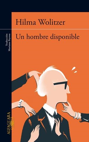UN HOMBRE DISPONIBLE | 9788420416991 | WOLITZER, HILMA | Galatea Llibres | Llibreria online de Reus, Tarragona | Comprar llibres en català i castellà online
