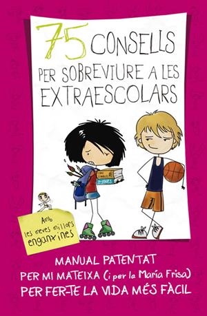 75 CONSELLS PER SOBREVIURE A LES EXTRAESCOLARS | 9788420417387 | FRISA, MARÍA | Galatea Llibres | Llibreria online de Reus, Tarragona | Comprar llibres en català i castellà online