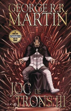 JOC DE TRONS 3 (CÒMIC) | 9788415745549 | MARTIN, GEORGE R.R. | Galatea Llibres | Librería online de Reus, Tarragona | Comprar libros en catalán y castellano online