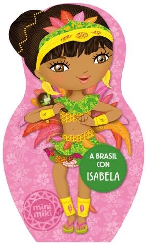 A BRASIL CON ISABELA | 9788424648916 | Galatea Llibres | Librería online de Reus, Tarragona | Comprar libros en catalán y castellano online