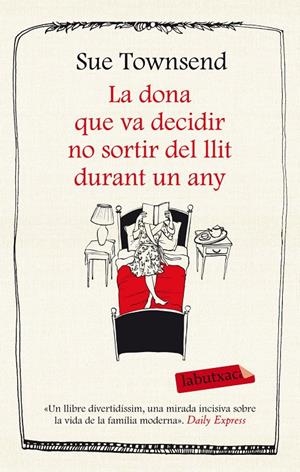 LA DONA QUE VA DECIDIR NO SORTIR DEL LLIT DURANT UN ANY | 9788499308227 | TOWNSEND, SUE | Galatea Llibres | Librería online de Reus, Tarragona | Comprar libros en catalán y castellano online
