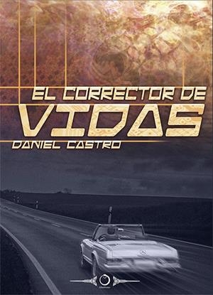 EL CORRECTOR DE VIDAS | 9788416101115 | CASTRO CASTRO, DANIEL | Galatea Llibres | Librería online de Reus, Tarragona | Comprar libros en catalán y castellano online