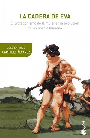 LA CADERA DE EVA | 9788408124146 | CAMPILLO ÁLVAREZ, JOSE E. | Galatea Llibres | Llibreria online de Reus, Tarragona | Comprar llibres en català i castellà online