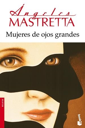 MUJERES DE OJOS GRANDES | 9788432222740 | MASTRETTA, ANGELES | Galatea Llibres | Librería online de Reus, Tarragona | Comprar libros en catalán y castellano online