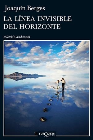 LA LÍNEA INVISIBLE DEL HORIZONTE | 9788483838617 | BERGES, JOAQUIN | Galatea Llibres | Librería online de Reus, Tarragona | Comprar libros en catalán y castellano online