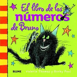EL LIBRO DE LOS NÚMEROS DE BRUNO | 9788498017533 | THOMAS, VALERIE/PAUL, KORKY | Galatea Llibres | Librería online de Reus, Tarragona | Comprar libros en catalán y castellano online