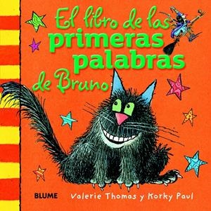 EL LIBRO DE LAS PRIMERAS PALABRAS DE BRUNO | 9788498017557 | THOMAS, VALERIE/PAUL, KORKY | Galatea Llibres | Librería online de Reus, Tarragona | Comprar libros en catalán y castellano online