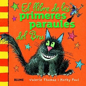 EL LLIBRE DE LES PRIMERES PARAULES DEL BRU | 9788498017564 | THOMAS, VALERIE/PAUL, KORKY | Galatea Llibres | Librería online de Reus, Tarragona | Comprar libros en catalán y castellano online