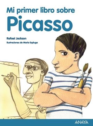 MI PRIMER LIBRO SOBRE PICASSO | 9788467861136 | JACKSON, RAFAEL | Galatea Llibres | Llibreria online de Reus, Tarragona | Comprar llibres en català i castellà online