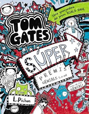 TOM GATES. SÚPER PREMIS GENIALS (...O NO) | 9788499065342 | PICHON, LIZ | Galatea Llibres | Librería online de Reus, Tarragona | Comprar libros en catalán y castellano online