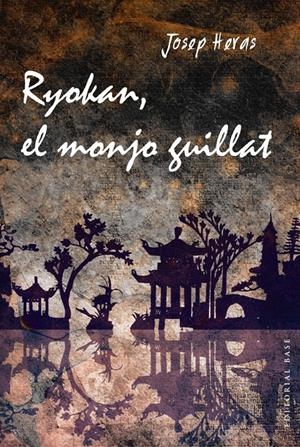 RYOKAN, EL MONJO GUILLAT | 9788415711933 | HERAS ALEDO, JOSEP | Galatea Llibres | Librería online de Reus, Tarragona | Comprar libros en catalán y castellano online
