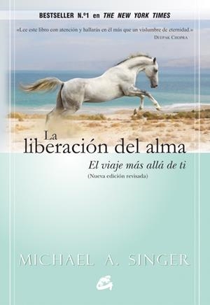 LA LIBERACIÓN DEL ALMA | 9788484455110 | SINGER, MICHAEL A. | Galatea Llibres | Llibreria online de Reus, Tarragona | Comprar llibres en català i castellà online