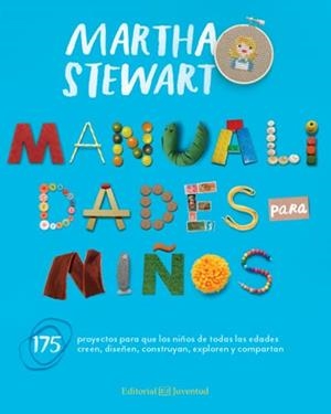 MANUALIDADES PARA NIÑOS | 9788426140814 | STEWART, MARTHA | Galatea Llibres | Librería online de Reus, Tarragona | Comprar libros en catalán y castellano online