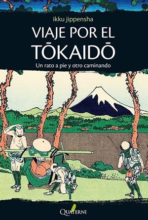 VIAJE POR EL TOKAIDO | 9788494180200 | JIPPENSHA, IKKU | Galatea Llibres | Librería online de Reus, Tarragona | Comprar libros en catalán y castellano online