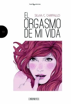 EL ORGASMO DE MI VIDA | 9788416012114 | CARPALLO, SILVIA C. | Galatea Llibres | Llibreria online de Reus, Tarragona | Comprar llibres en català i castellà online