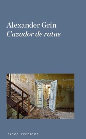 CAZADOR DE RATAS | 9788494116254 | GRIN, ALEXANDER | Galatea Llibres | Librería online de Reus, Tarragona | Comprar libros en catalán y castellano online