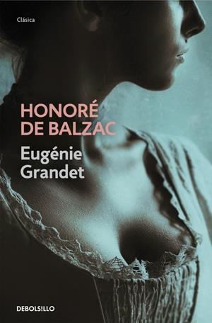 EUGÉNIE GRANDET | 9788490327470 | BALZAC, HONORE | Galatea Llibres | Librería online de Reus, Tarragona | Comprar libros en catalán y castellano online