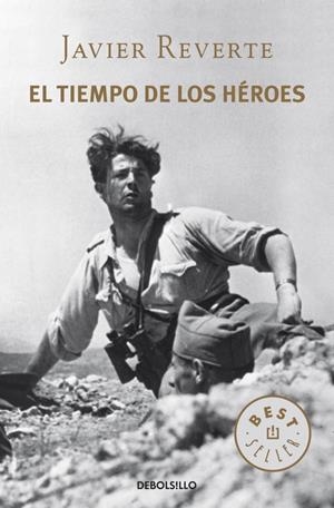 EL TIEMPO DE LOS HÉROES | 9788490327548 | REVERTE, JAVIER | Galatea Llibres | Librería online de Reus, Tarragona | Comprar libros en catalán y castellano online