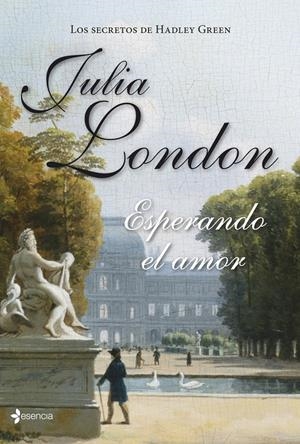 ESPERANDO EL AMOR | 9788408126669 | LONDON, JULIA | Galatea Llibres | Librería online de Reus, Tarragona | Comprar libros en catalán y castellano online