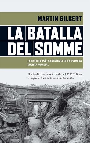 LA BATALLA DEL SOMME | 9788434417458 | GILBERT, MARTIN | Galatea Llibres | Llibreria online de Reus, Tarragona | Comprar llibres en català i castellà online