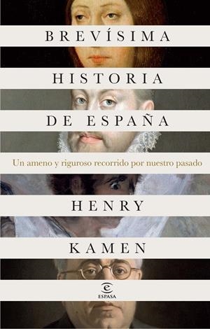 BREVÍSIMA HISTORIA DE ESPAÑA | 9788467041118 | KAMEN | Galatea Llibres | Librería online de Reus, Tarragona | Comprar libros en catalán y castellano online