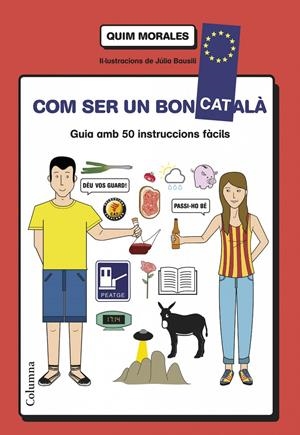 COM SER UN BON CATALÀ | 9788466418577 | MORALES, QUIM | Galatea Llibres | Llibreria online de Reus, Tarragona | Comprar llibres en català i castellà online