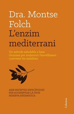 L'ENZIM MEDITERRANI | 9788466416467 | FOLCH, MONTSE | Galatea Llibres | Llibreria online de Reus, Tarragona | Comprar llibres en català i castellà online