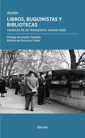 LIBROS, BUQUINISTAS Y BIBLIOTECAS | 9788415174943 | AZORÍN (1873-1967)/FUSTER GARCÍA, FRANCISCO | Galatea Llibres | Librería online de Reus, Tarragona | Comprar libros en catalán y castellano online