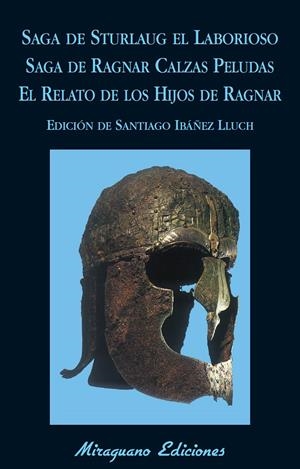 SAGA DE STURLAUG EL LABORIOSO. SAGA DE RAGNAR CALZAS PELUDAS. EL RELATO DE LOS H | 9788478134151 | ANÓNIMO | Galatea Llibres | Librería online de Reus, Tarragona | Comprar libros en catalán y castellano online