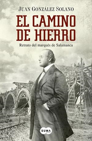 EL CAMINO DE HIERRO | 9788483656174 | GONZÁLEZ SOLANO, JUAN | Galatea Llibres | Llibreria online de Reus, Tarragona | Comprar llibres en català i castellà online