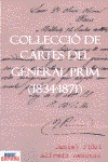COL.LECCIO DE CARTES DEL GENERAL PRIM (1834-1871) | 9788415074991 | PIÑOL, DANIEL : REDONDO, ALFREDO | Galatea Llibres | Llibreria online de Reus, Tarragona | Comprar llibres en català i castellà online